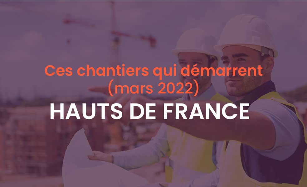 portfolio newsletter demarrage Chantiers hauts de france mars 2022