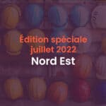 visuel site vitrine newsletter edition speciale nord est juillet 2022