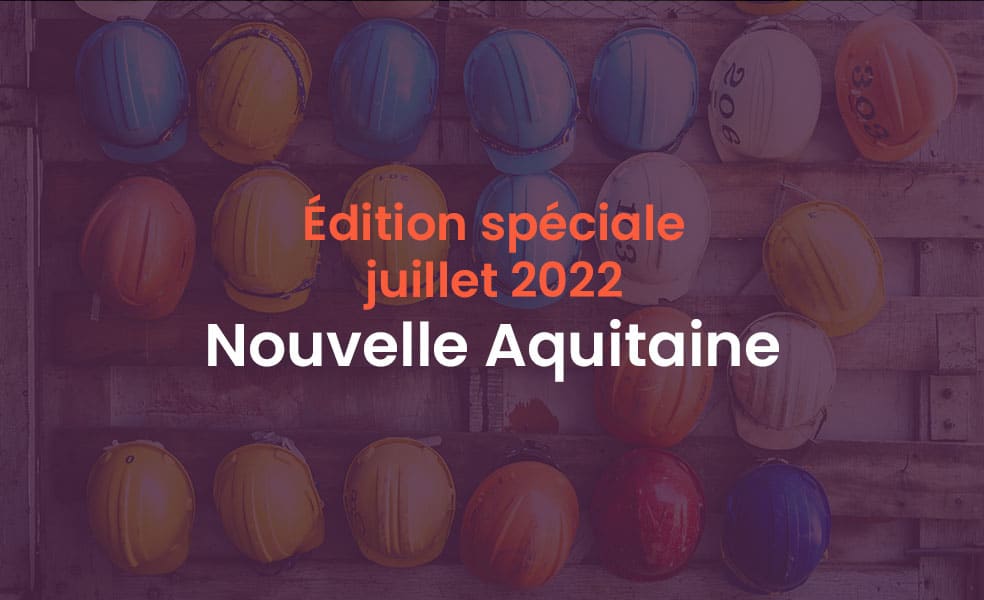 visuel site vitrine newsletter edition speciale nouvelle aquitaine juillet 2022