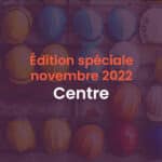 Edition spéciale novembre 2022 Centre
