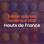 Edition spéciale novembre 2022 Hauts de France
