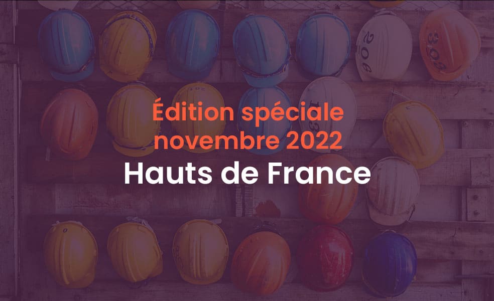 Edition spéciale novembre 2022 Hauts de France