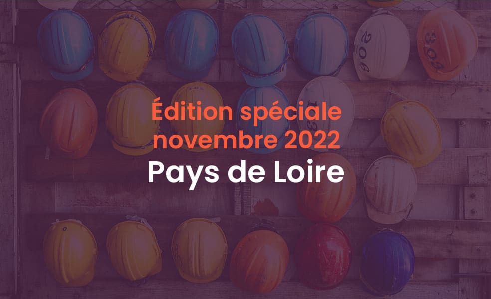 Edition spéciale novembre 2022 Pays de Loire